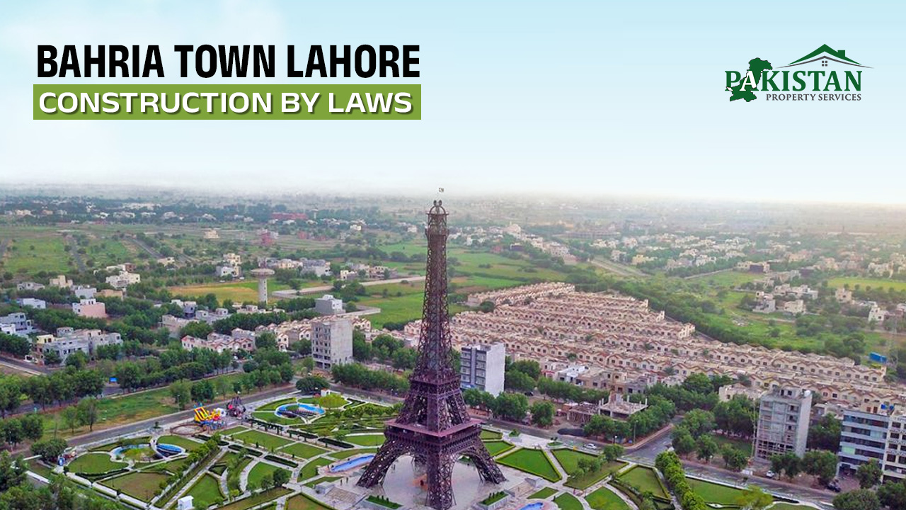 Bahria Town Lahore Construction Bylaws Now