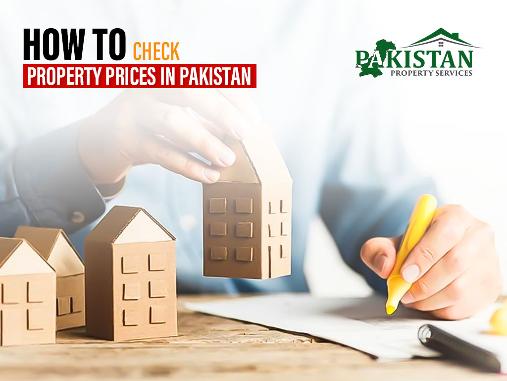 How to Check Property Prices in Pakistan