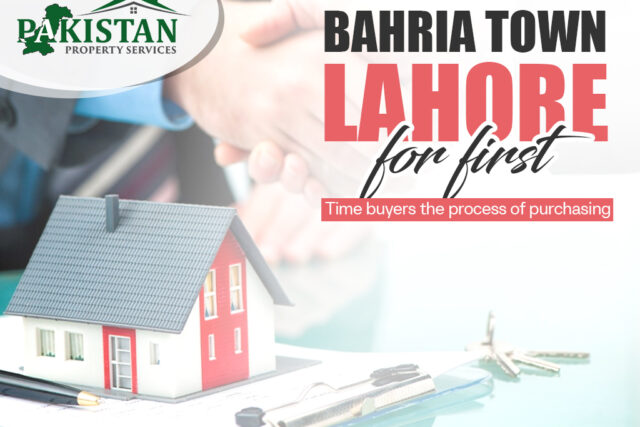 Bahria Town lahore for first-time buyers the process of purchasing